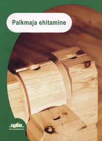 Palkmaja ehitamine