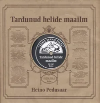 Tardunud helide maailm