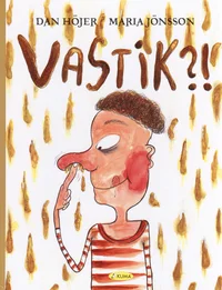 Vastik?!