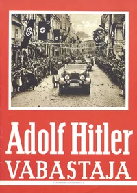 Adolf Hitler - vabastaja