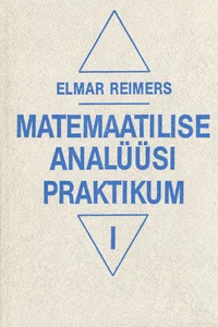Matemaatilise analüüsi praktikum I-II