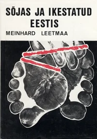 Sõjas ja ikestatud Eestis