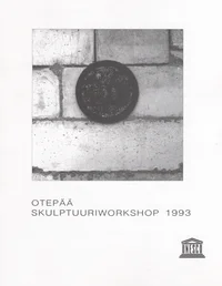 Otepää skulptuuriworkshop 1993