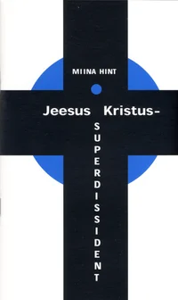Jeesus Kristus – superdissident