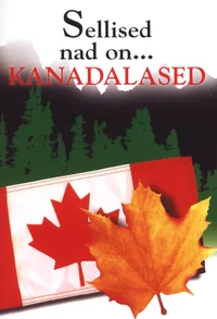 Sellised nad on... kanadalased