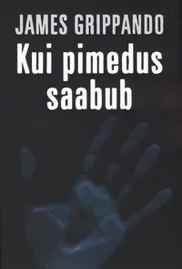 Kui pimedus saabub