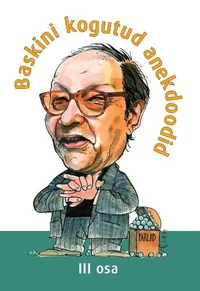 Baskini kogutud anekdoodid