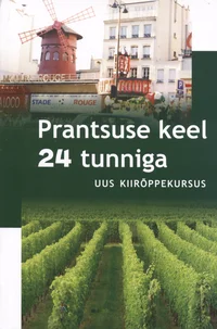 Prantsuse keel 24 tunniga