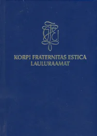 Korp! Fraternitas Estica lauluraamat