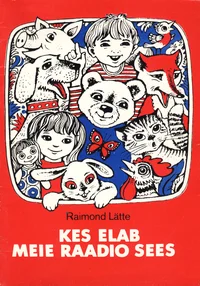 Kes elab meie raadio sees