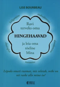 Ravi terveks oma hingehaavad ja leia oma tõeline mina