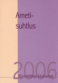 Ametisuhtlus 2006