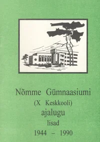 Nõmme gümnaasiumi (X Keskkooli) ajalugu
