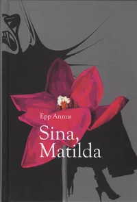 Sina, Matilda