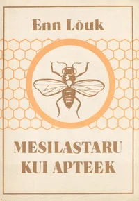 Mesilastaru kui apteek