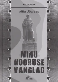 Minu nooruse vanglad
