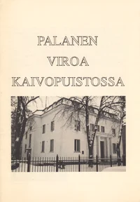 Palanen Viroa kaivopuistossa