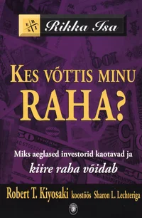 Kes võttis minu raha?