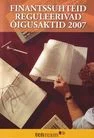 Finantssuhteid reguleerivad õigusaktid 2007