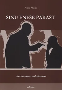 Sinu enese pärast