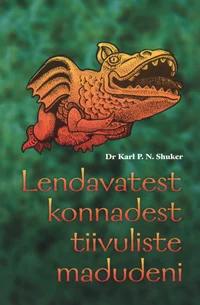 Lendavatest konnadest tiivuliste madudeni
