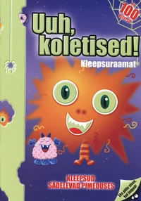 Uuh, koletised!