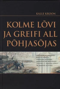 Kolme lõvi ja greifi all Põhjasõjas