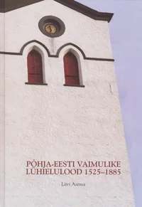 Põhja-Eesti vaimulike lühielulood 1525-1885