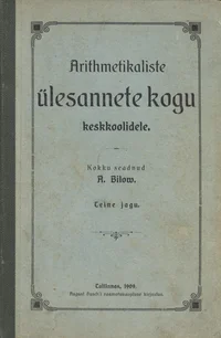 Arithmetikaliste ülesannete kogu keskkoolidele