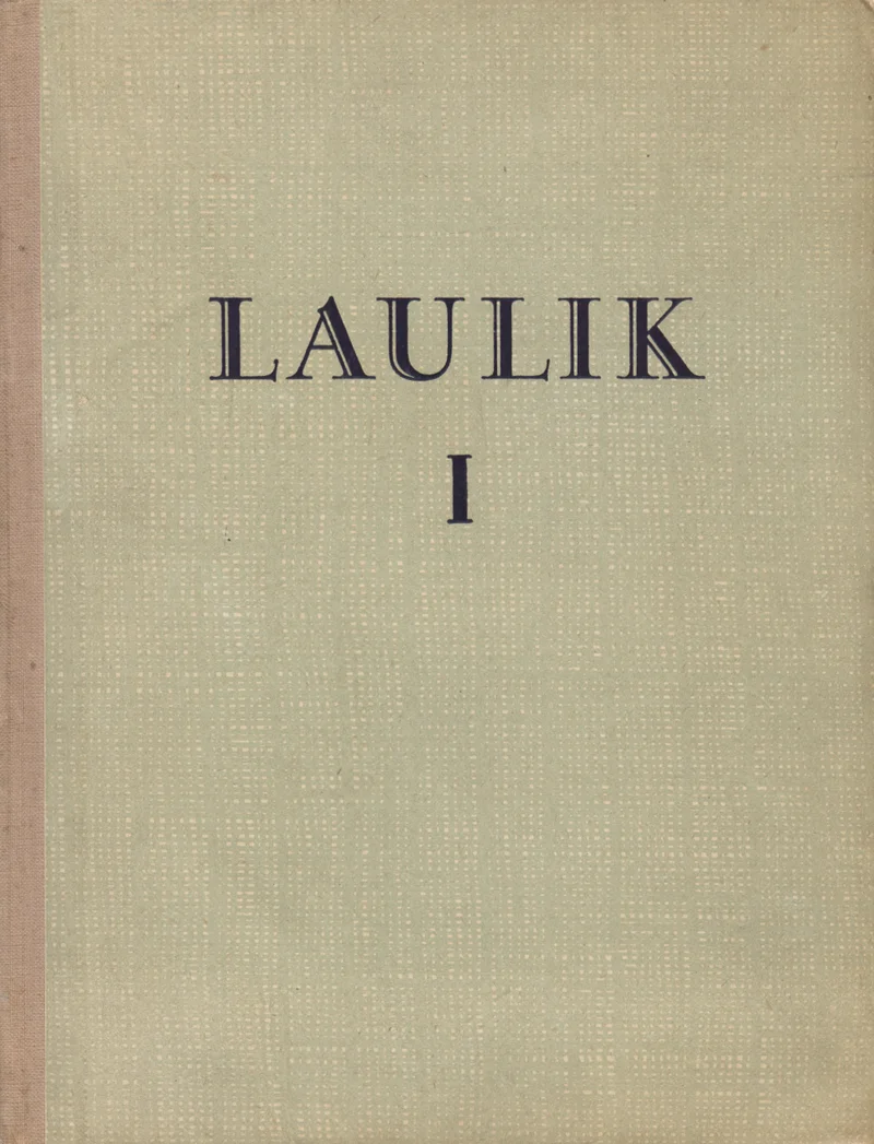Laulik - Aado Velmet, Harri Kõrvits, Edgar Arro (Eesti Riiklik Kirjastus, 1951). Minimalistlik kaanekujundus helebebeežil taustal, millel on vaid must tekst. Kaanel puuduvad illustratsioonid, rõhutades lihtsat ja klassikalist tüpograafilist lahendust punakaspruuni riidega kaetud seljaosaga.