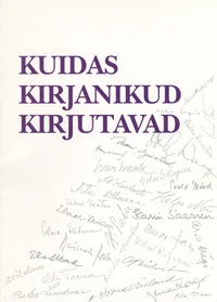 Kuidas kirjanikud kirjutavad