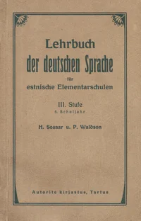 Lehrbuch der deutschen Sprache für estnische Elementarschulen