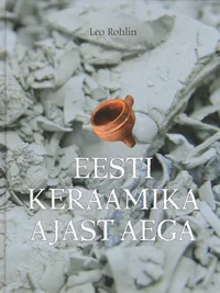 Eesti keraamika ajast aega