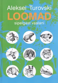 Loomad sipelgast vaalani
