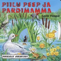 Piilu Peep ja pardimamma