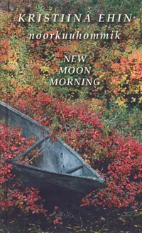 Noorkuuhommik. New Moon Morning