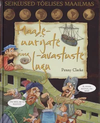 Maadeuurijate ning -avastuste lugu