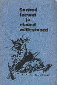 Surnud laevad ja elavad mälestused
