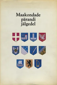 Maakondade pärandi jälgedel
