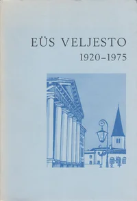 EÜS Veljesto 1920-1975
