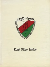 Korp! Filiae Patriae 1920-1980
