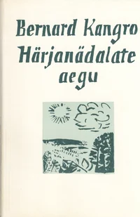 Härjanädalate aegu