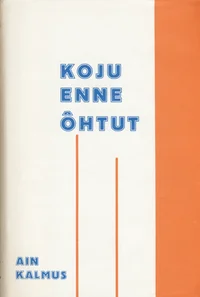 Koju enne õhtut