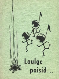 Laulge poisid...