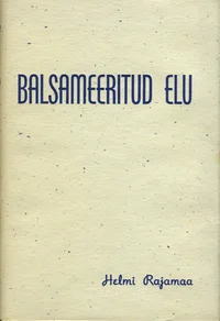 Balsameeritud elu