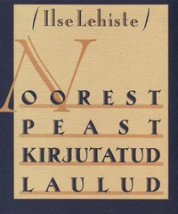 Noorest peast kirjutatud laulud