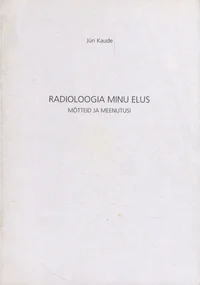 Radioloogia minu elus