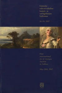 Esimene rahvusvaheline kunsti- ja antiigioksjon Tallinnas. First International Art & Antique Auction in Tallinn