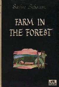 Farm in the Forest