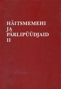 Häitsmemehi ja pärlipüüdjaid